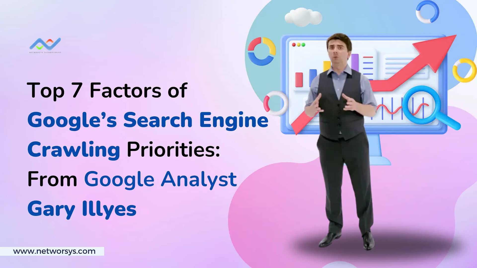 Top 7 Factors of Google’s Search Engine Crawling Priorities From Google Analyst Gary Illyes